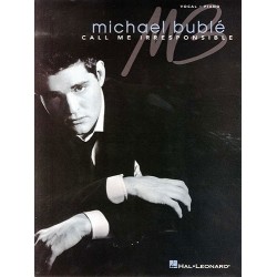 CALL ME IRRESPONSIBLE