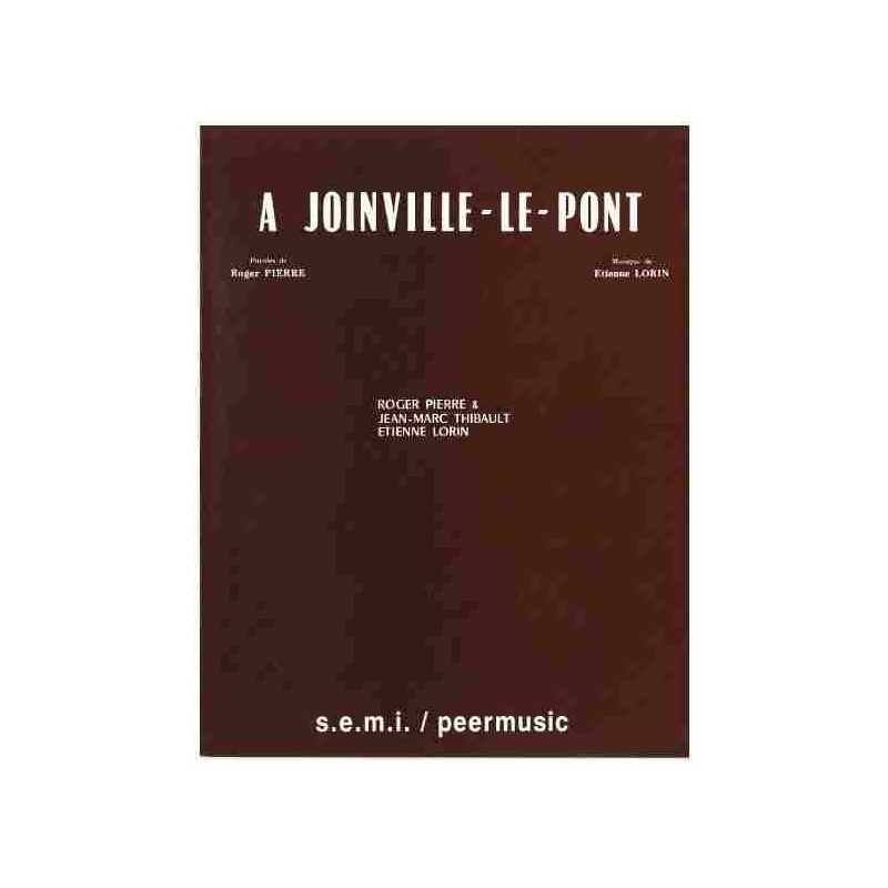 Sheet music A JOINVILLE LE PONT Roger PIERRE & Jean-Marc THIBAULT