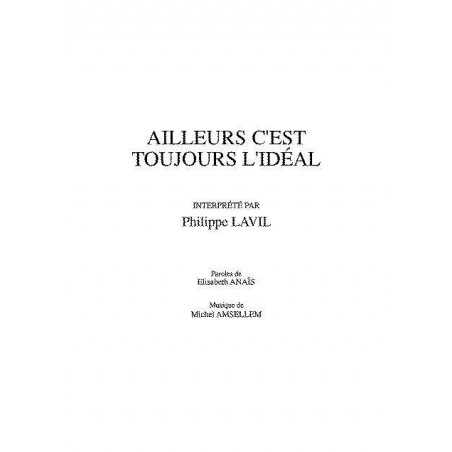 AILLEURS C'EST TOUJOURS L'IDÉAL
