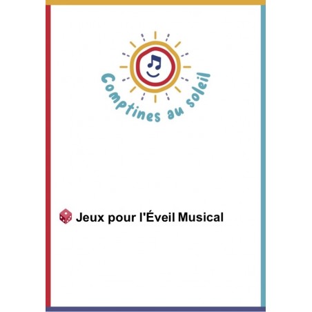JEUX POUR L'ÉVEIL MUSICAL