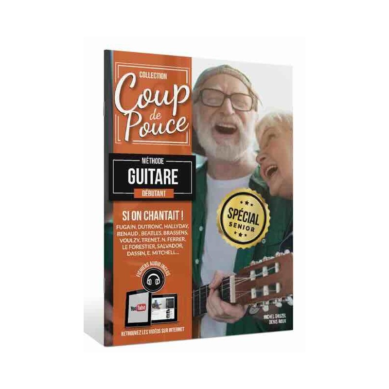 COUP DE POUCE MÉTHODE GUITARE (SPÉCIAL SENIOR) Denis ROUX