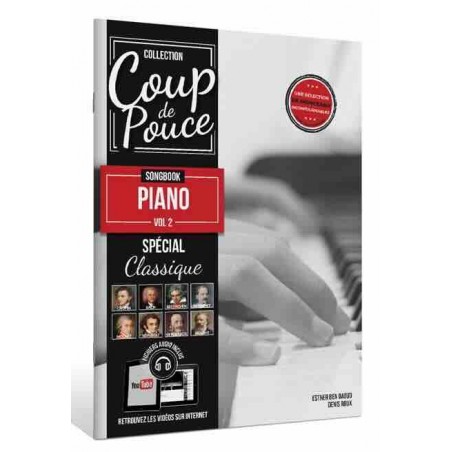 COUP DE POUCE - SONGBOOK PIANO VOL.2 (SPÉCIAL CLASSIQUE)