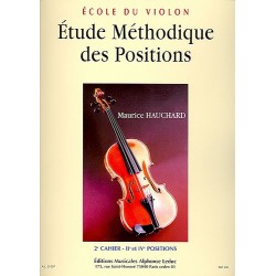 Etude Méthodique Des Positions - 2eme Cahier, IIe et IV Position
