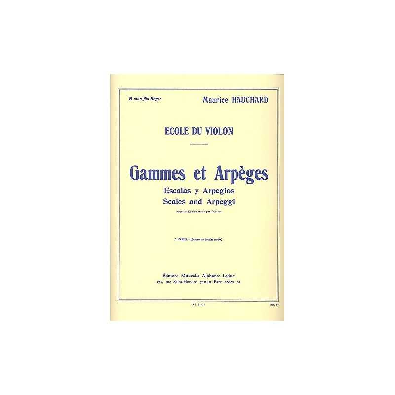 Maurice Hauchard : Gammes Et Arpèges - 2ème Cahier