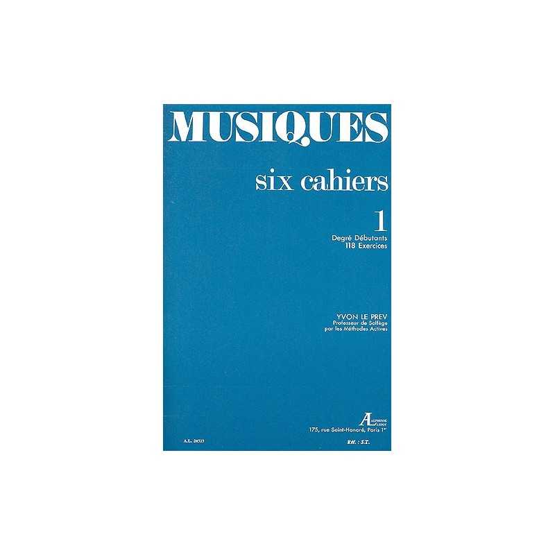 MUSIQUES six cahiers vol.1 Degré Débutants 118 Exercices