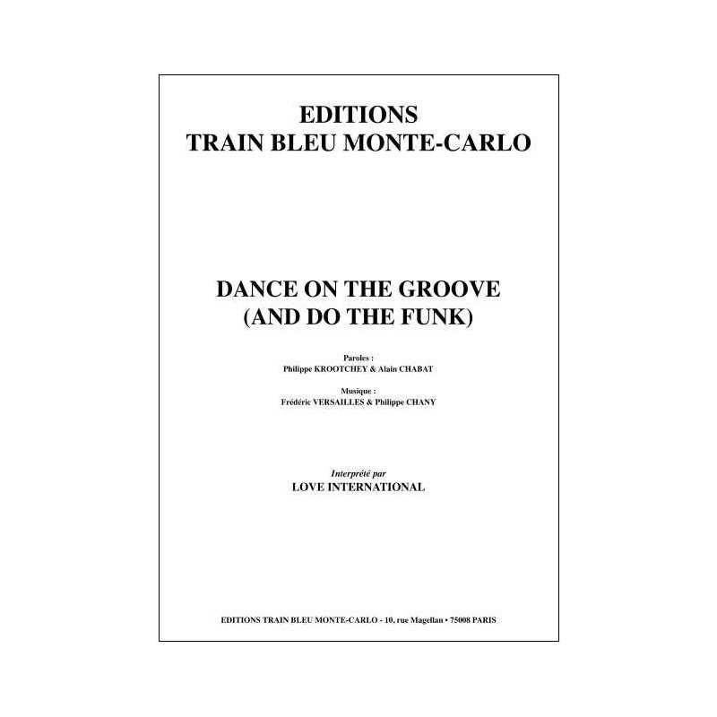 DANCE ON THE GROOVE (AND DO THE FUNK)