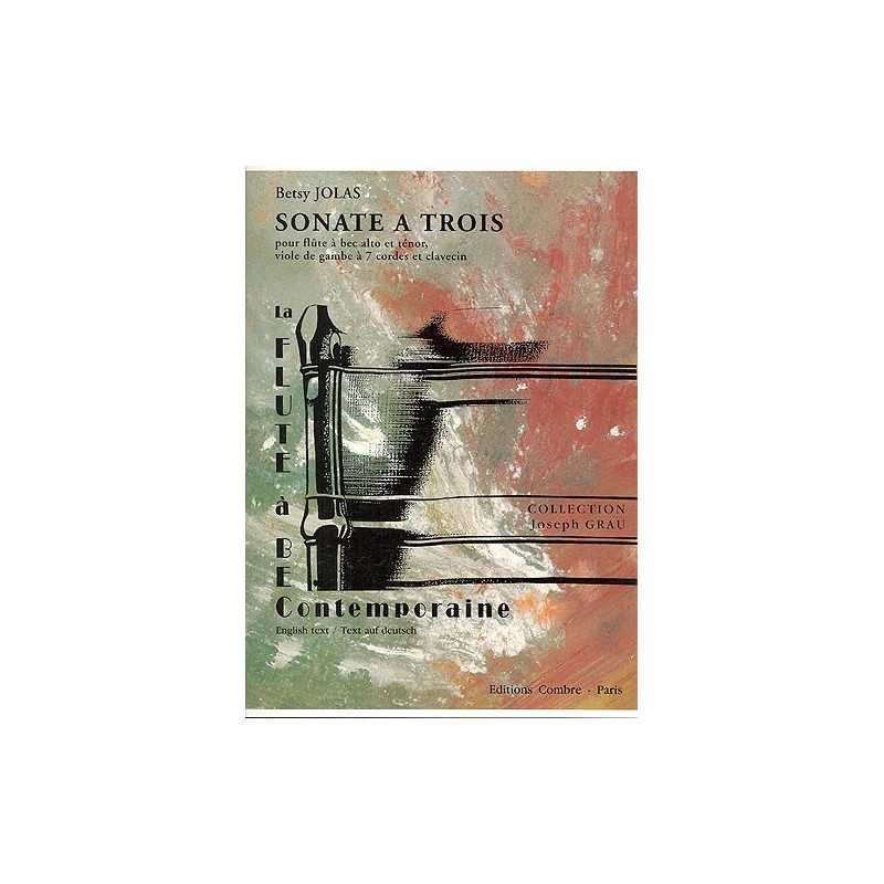 BETSY JOLAS : SONATE A TROIS