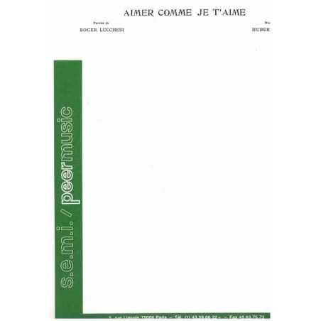 AIMER COMME JE T'AIME