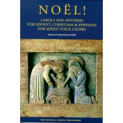NOËL ! CAROLS AND ANTHEMS FOR ADVENT, CHRISTMAS AND EPIPHANY
