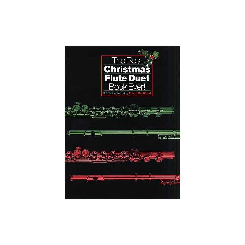 THE BEST CHRISTMAS FLUTE DUET BOOK EVER 