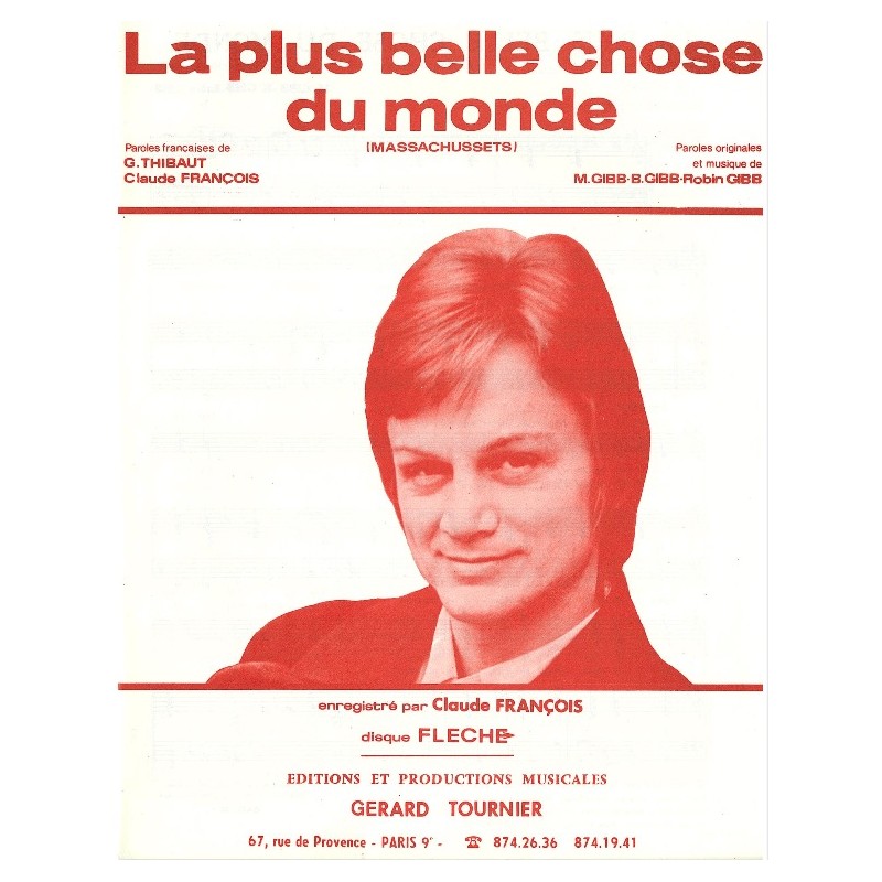 Partition LA PLUS BELLE CHOSE DU MONDE  Claude FRANÇOIS