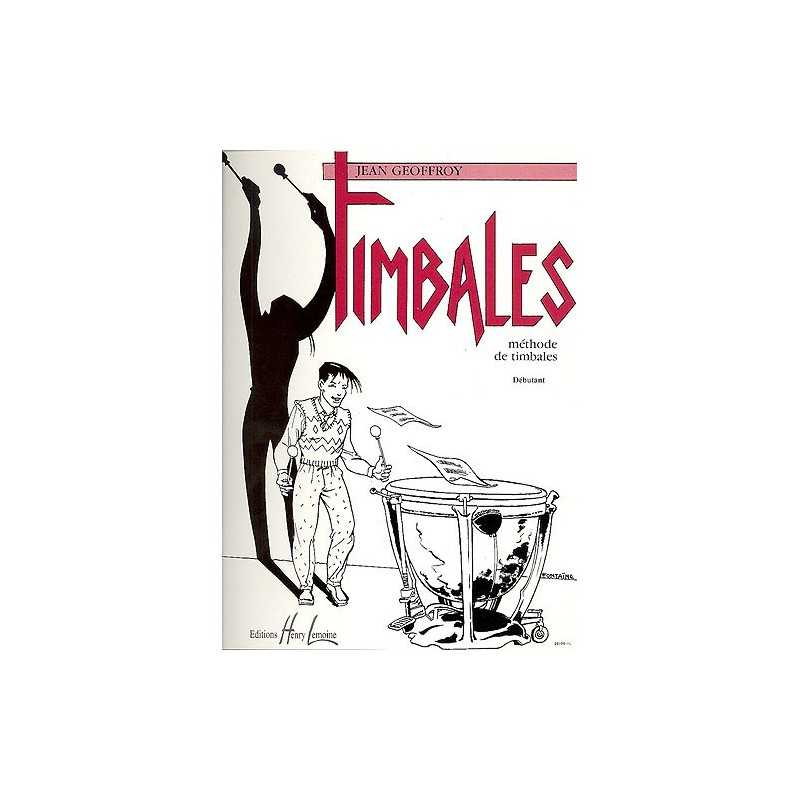 Jean Geoffroy : Méthode De Timbales