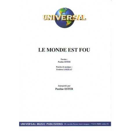LE MONDE EST FOU