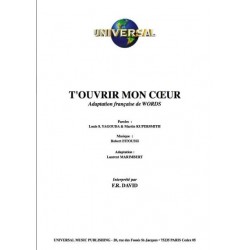 Partition T'OUVRIR MON COEUR (WORDS) 2Be3 FR David