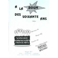 A LA BOUM DES SOIXANTES ANS