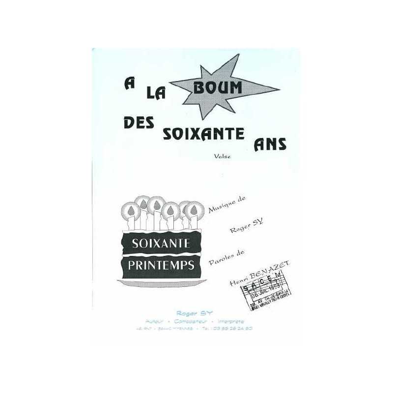 A LA BOUM DES SOIXANTES ANS