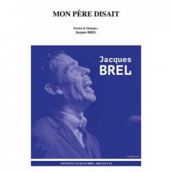 Partition MON PÈRE DISAIT Jacques BREL