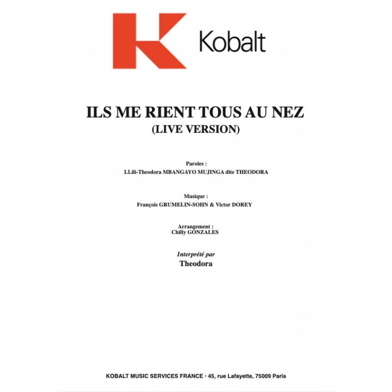 sheet music ILS ME RIENT TOUS AU NEZ (LIVE VERSION) THEODORA
