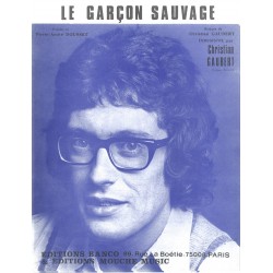 Sheet music LE GARCON SAUVAGE Christian GAUBERT