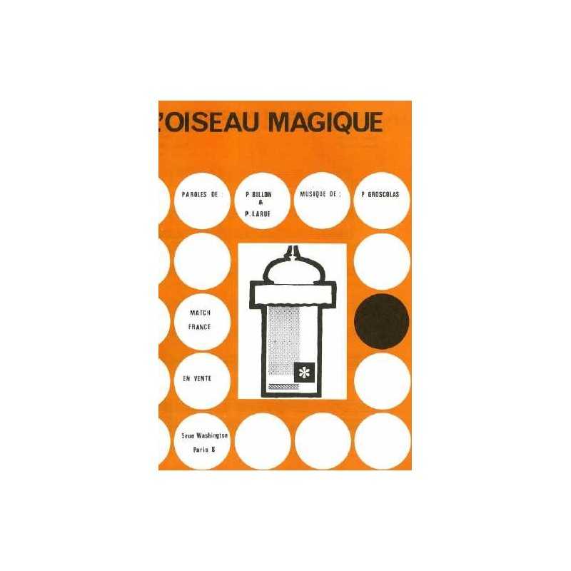L'OISEAU MAGIQUE