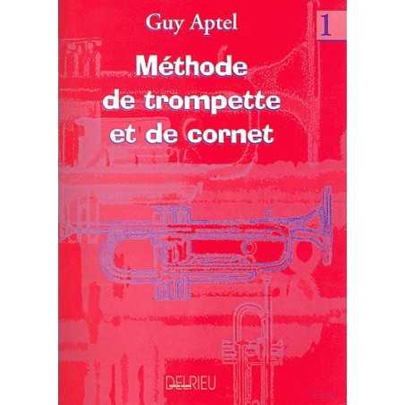 MÉTHODE DE TROMPETTE ET CORNET VOL.1