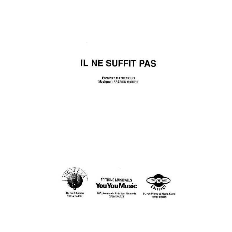 IL NE SUFFIT PAS