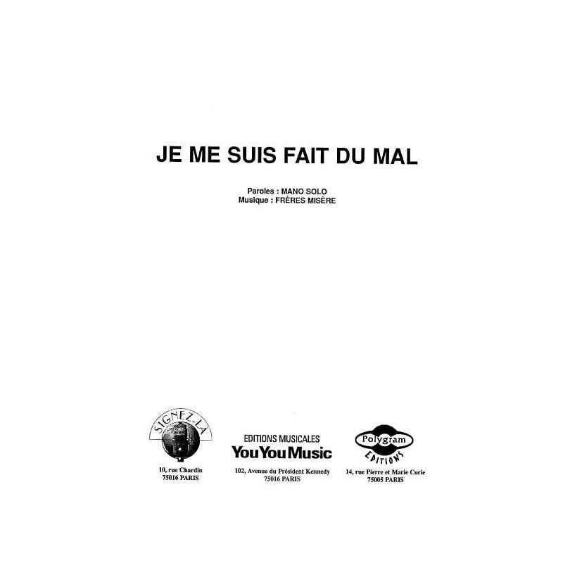 JE ME SUIS FAIT DU MAL