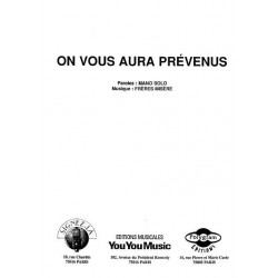ON VOUS AURA PRÉVENUS