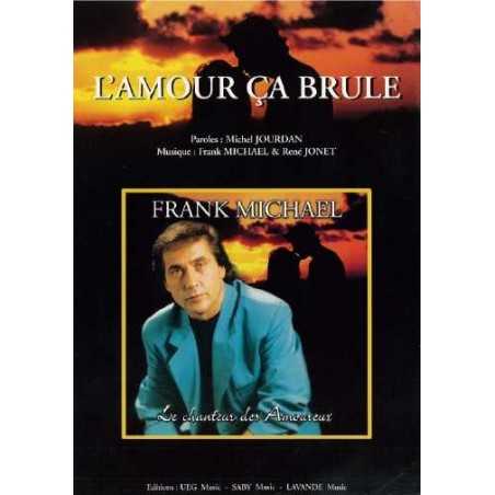L'AMOUR ÇA BRÛLE