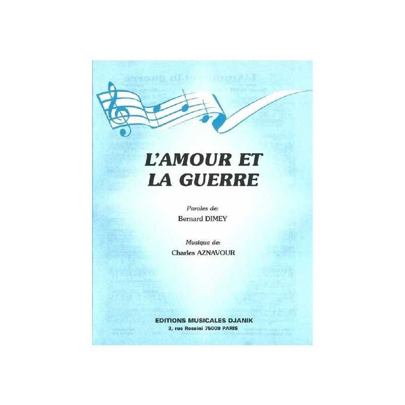 Sheet music L'AMOUR ET LA GUERRE Charles Aznavour