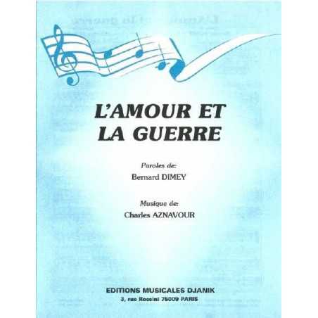 L'AMOUR ET LA GUERRE