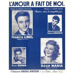 L'AMOUR A FAIT DE MOI...