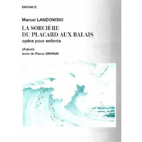 LA SORCIÈRE DU PLACARD AUX BALAIS (CHŒURS)