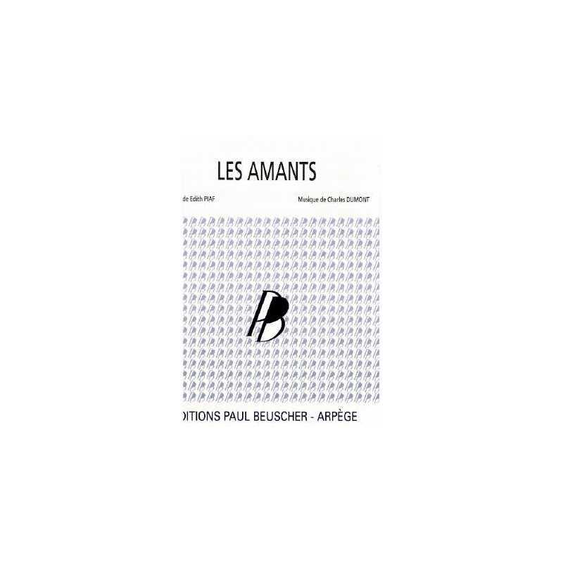 LES AMANTS Edith Piaf DUMONT Charles partition