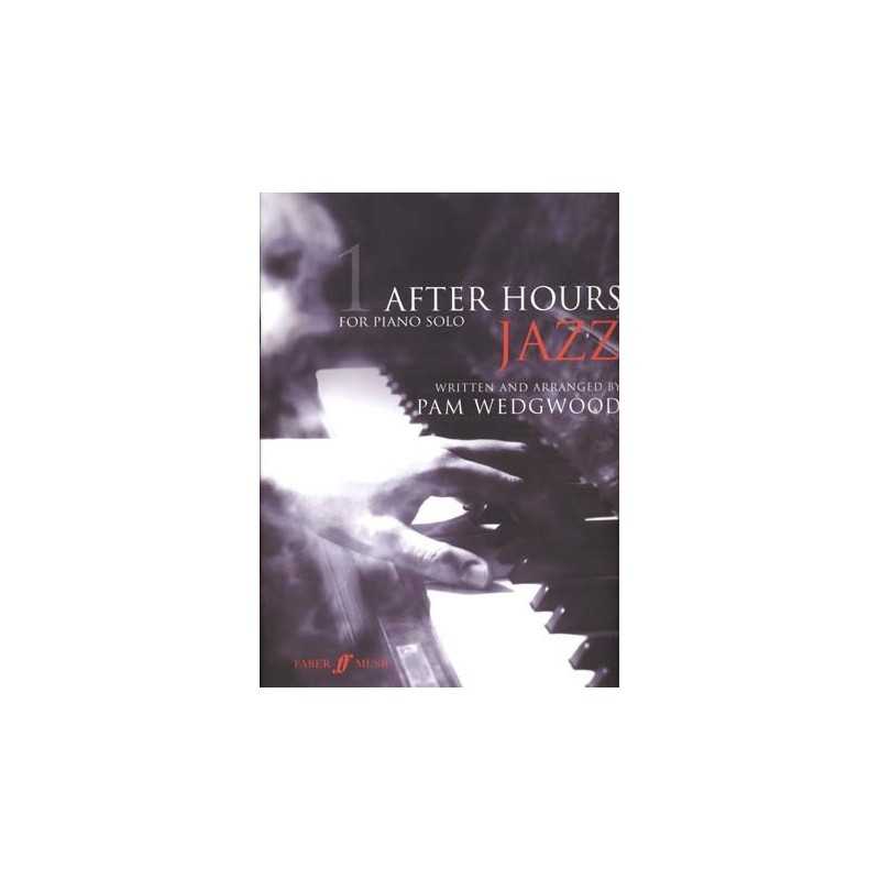 AFTER HOURS JAZZ FOR SOLO PIANO VOL.1