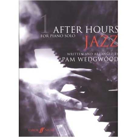 AFTER HOURS JAZZ FOR SOLO PIANO VOL.1