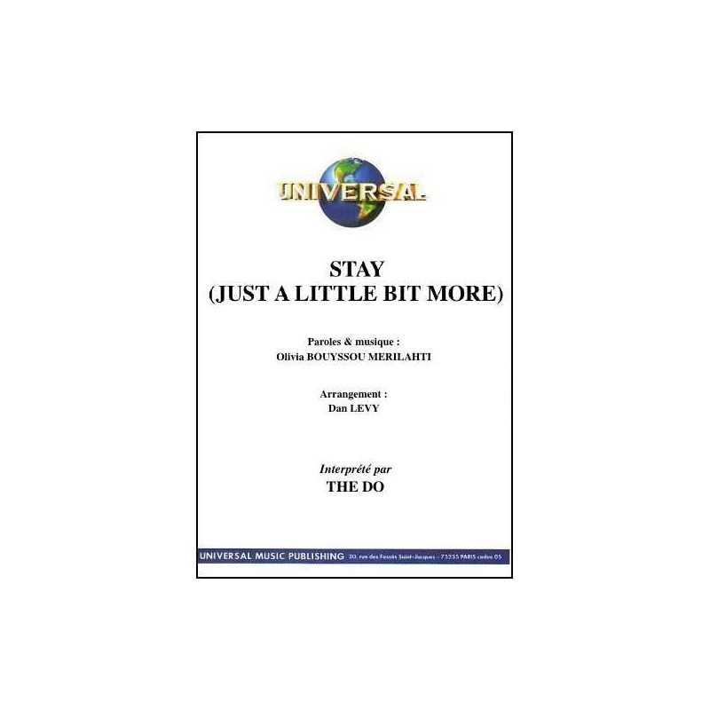STAY (JUST A LITTLE BIT MORE)