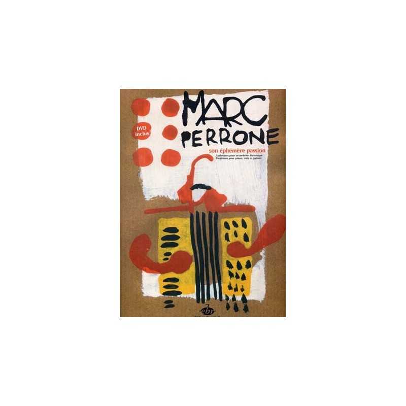 MARC PERRONE - SON EPHÉMÈRE PASSION (+DVD)