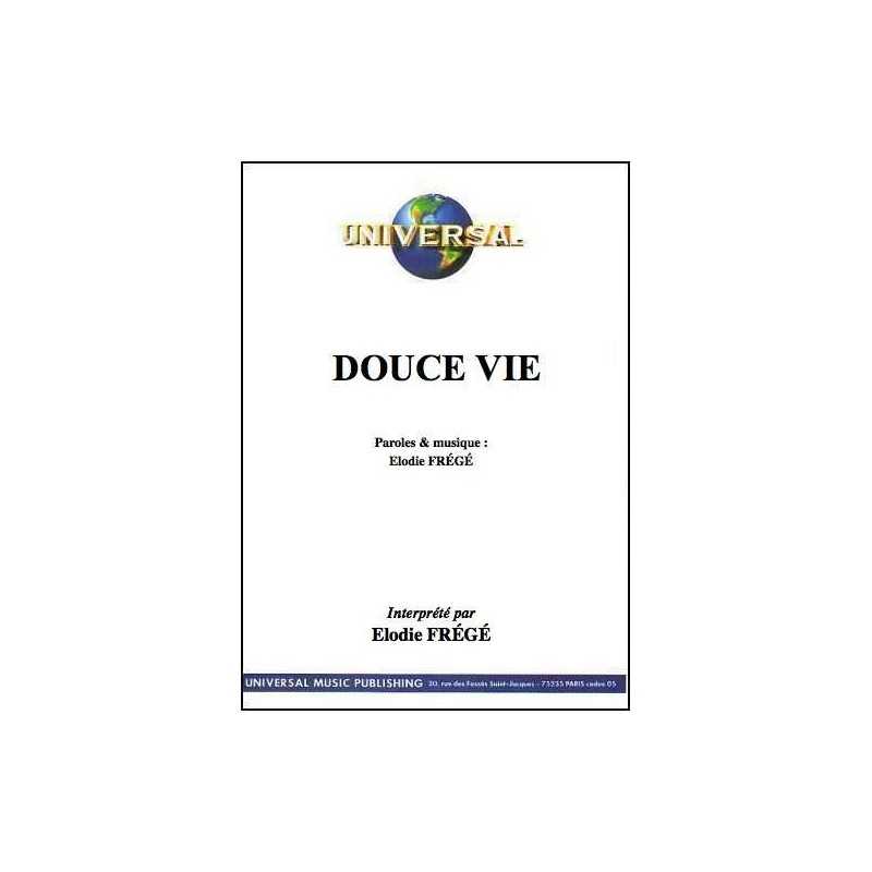 DOUCE VIE