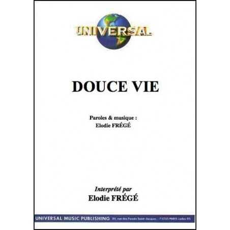 DOUCE VIE