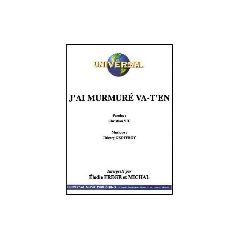 J'AI MURMURÉ VA-T-EN