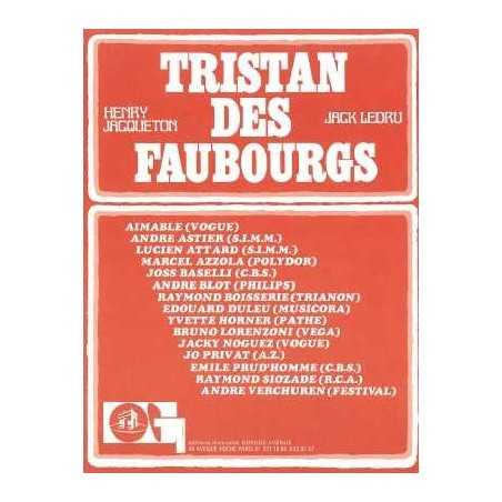 TRISTAN DES FAUBOURGS