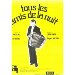 TOUS LES AMIS DE LA NUIT