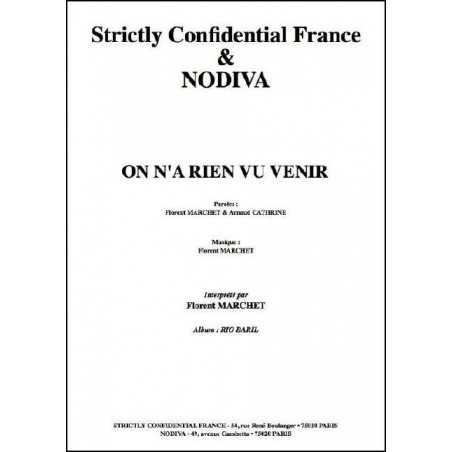 ON N'A RIEN VU VENIR