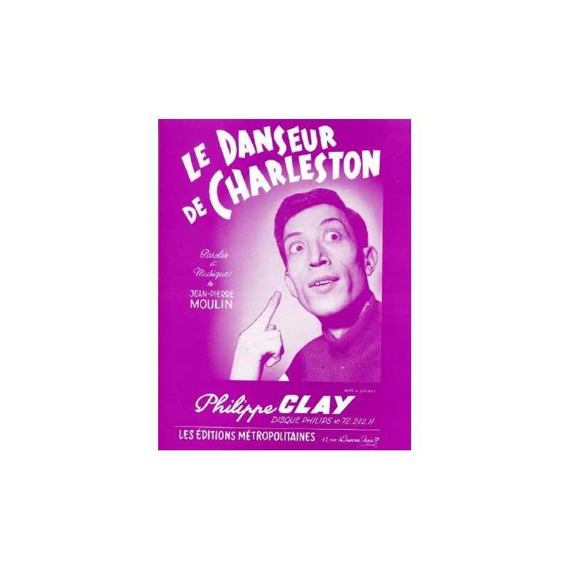 Sheet music LE DANSEUR DE CHARLESTON Philippe Clay