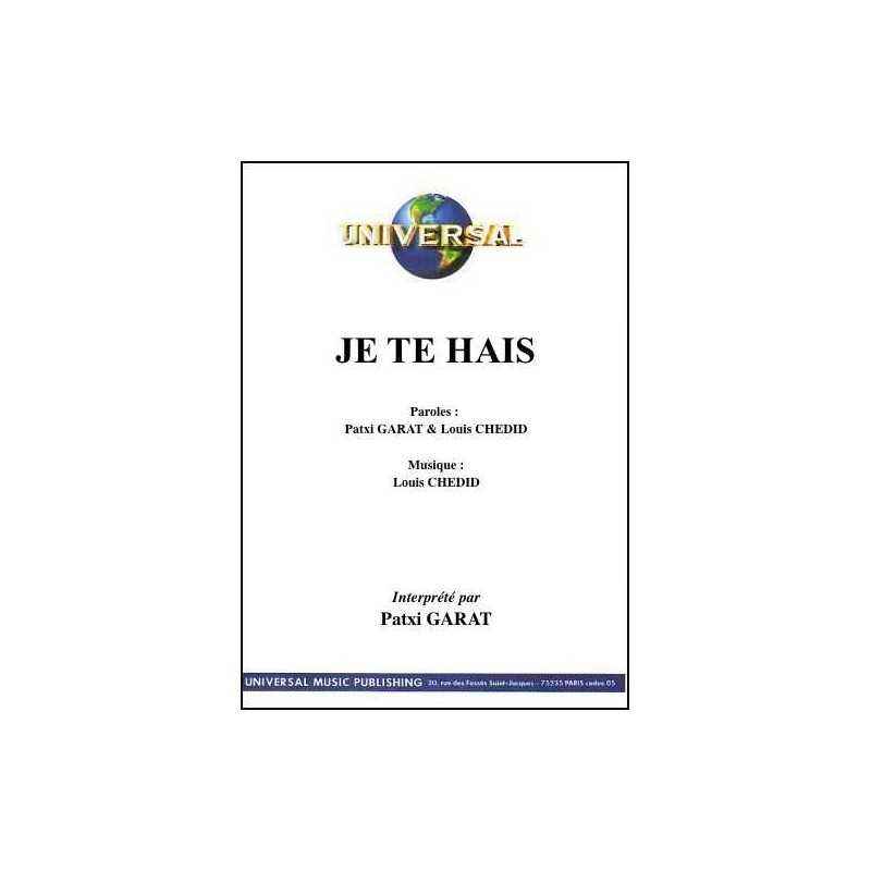 JE TE HAIS