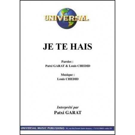 JE TE HAIS