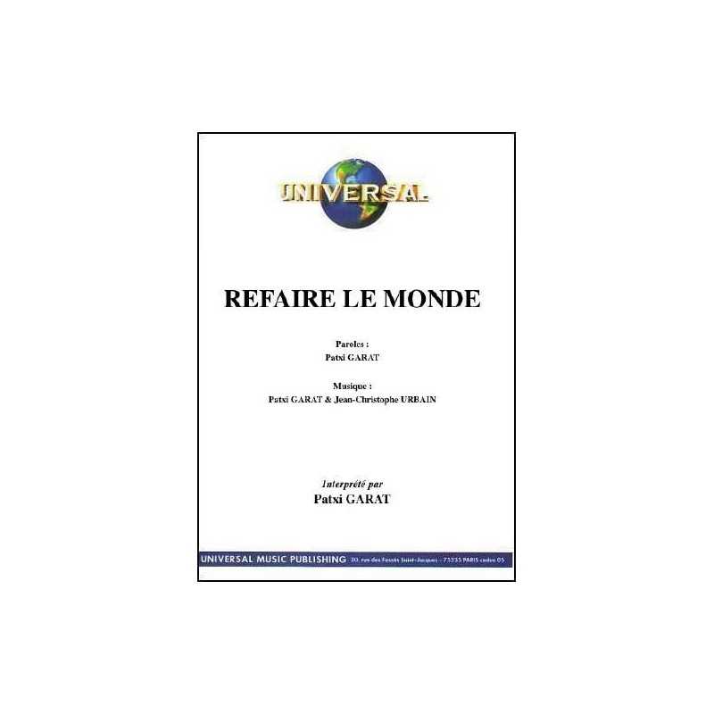 REFAIRE LE MONDE