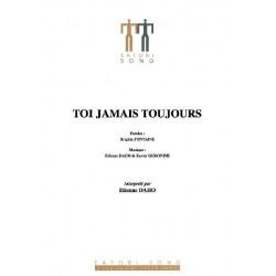 TOI JAMAIS TOUJOURS