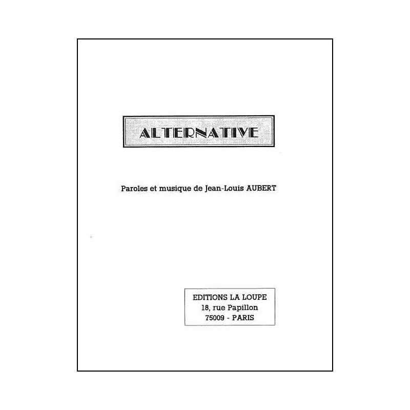 Partition ALTERNATIVE Jean-Louis Aubert